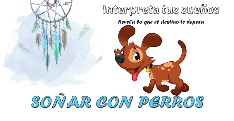 significado soñar con perros