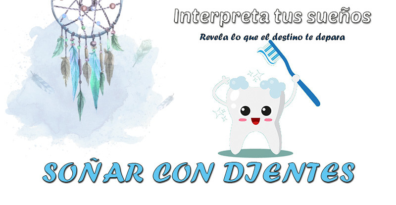 significado soñar con dientes