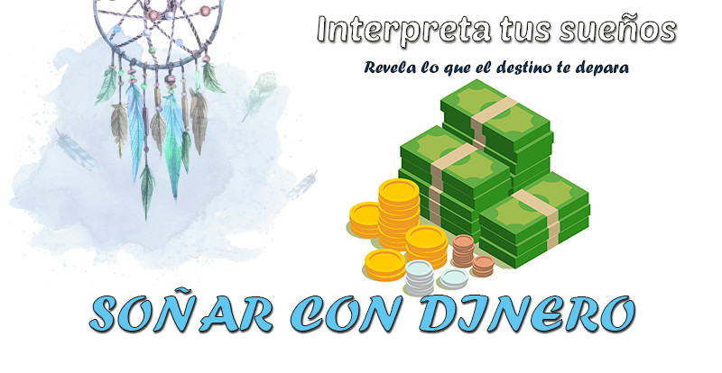 significado soñar con dinero