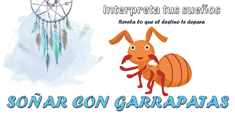 significado soñar con garrapatas